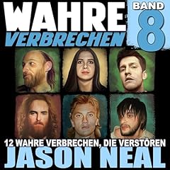 Couverture de Wahre Verbrechen: Band 8 [True Crimes: Volume 8]