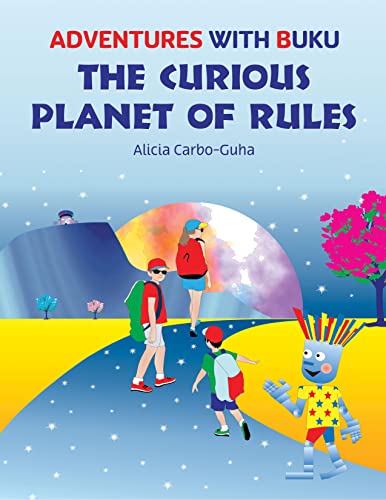 The Curious Planet of Rules (Adventures with Buku Book 2)