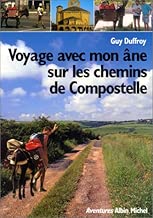 Download Voyage avec mon âne sur les chemins de Compostelle PDF