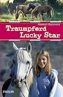 Traumpferd Lucky Star 3401452320 Book Cover