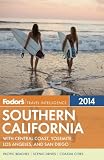 Fodor's Southern California 2014: With Central Coast, Yosemite, Los Angeles, and San Diego (Full-color Travel Guide)
