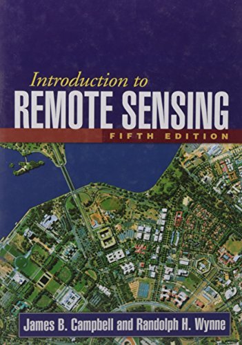 Introduction to Remote Sensing: Campbell, James B., Wynne, Randolph H., Thomas, Valerie A.
