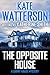 The Opposite House: A Danny Haase Mystery (Detective Danny Haase Series)