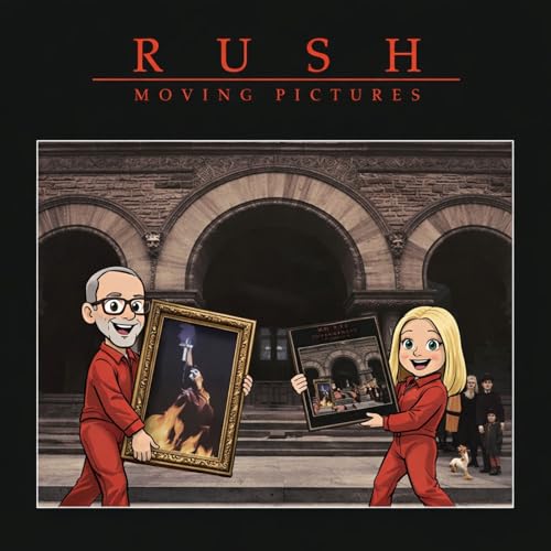 MOVING PICTURES by Rush