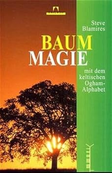 Hardcover Baum- Magie mit dem keltischen Ogham- Alphabet. [German] Book