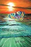 Time is of The Essence