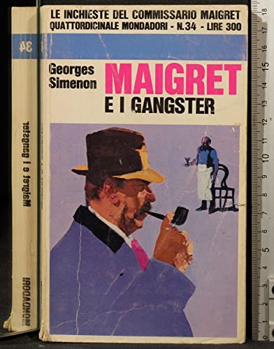 Autore: Georges Simenon Maigret e i gangster