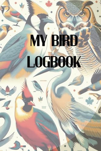 My Bird logbook: Birdwatchers companion-observation from the field for bird geeks of all ages
