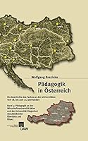 Padagogik in Osterreich, Band 4: Die Geschichte Des Faches an Den Universitaten Vom 18. Bis Zum 21. Jahrhundert: Padagogik an Der Wirtschaftsuniversit 3700175876 Book Cover