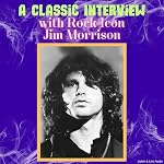 Cover of A Classic Interview with Rock Icon Jim Morrison