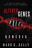 Altered Genes: Genesis