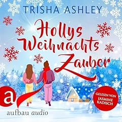 Hollys Weihnachtszauber Audiolibro Por Trisha Ashley, Elisabeth Spang - &Uuml;bersetzer arte de portada