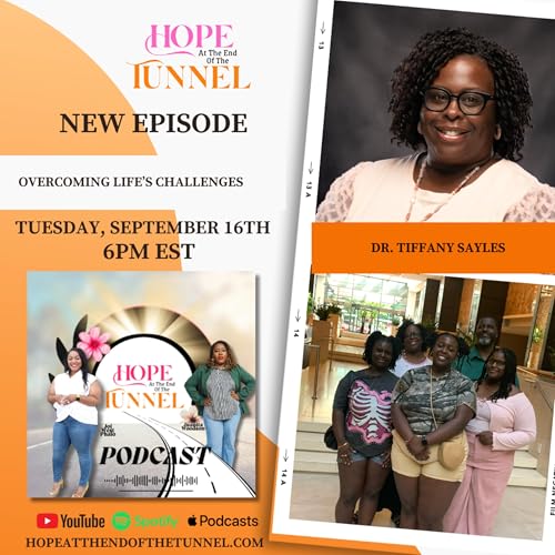 Overcoming Life's Challenges w/ Dr. Tiffany Sayles Podcast Por arte de portada