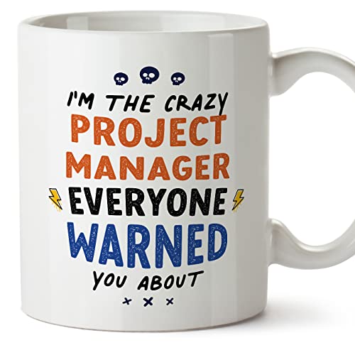 MUGFFINS Project Manager Mug - in English - Everyone Warned You About - Funny Gift for Colleagues - Ceramic 11oz Mug