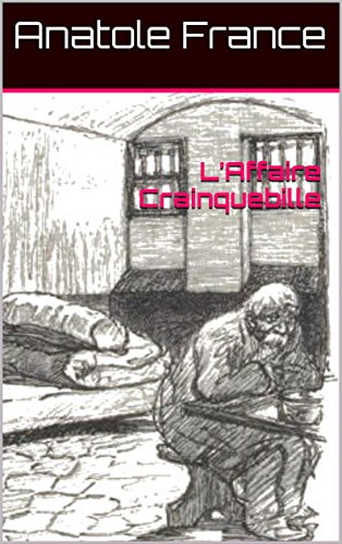 L’Affaire Crainquebille (French Edition)