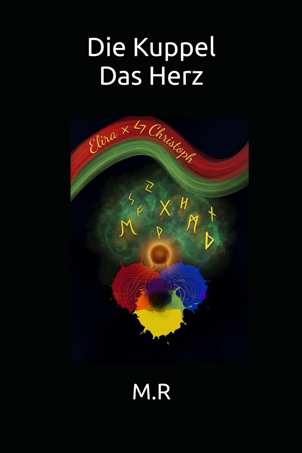 Die Kuppel: Das Herz
