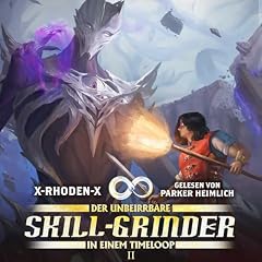 Der Unbeirrbare Skillgrinder in einem Timeloop 2 Titelbild