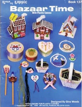 Paperback Bazaar Time with Plastic Canvas (Kount on Kappie Book 137) Book