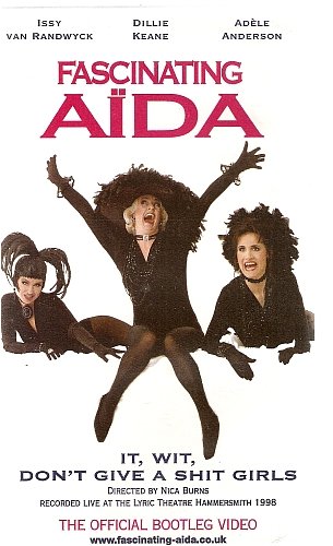 Fascinating Aida - It, Wit, Don't Give a Shit Girls