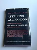 Attaining Womanhood A Doctor Talks To Girls About Sex B0013THPIM Book Cover