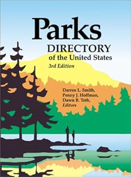 Hardcover Parks Directory of the United States & Canada : A Guide to Nearly 5,000 National, State, Provincial, and Urban Parks in the United States and Canada Book