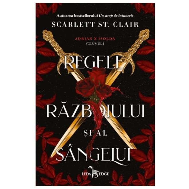 Regele Razboiului Si Al Sangelui. Adrian X Isolda, Vol. 1