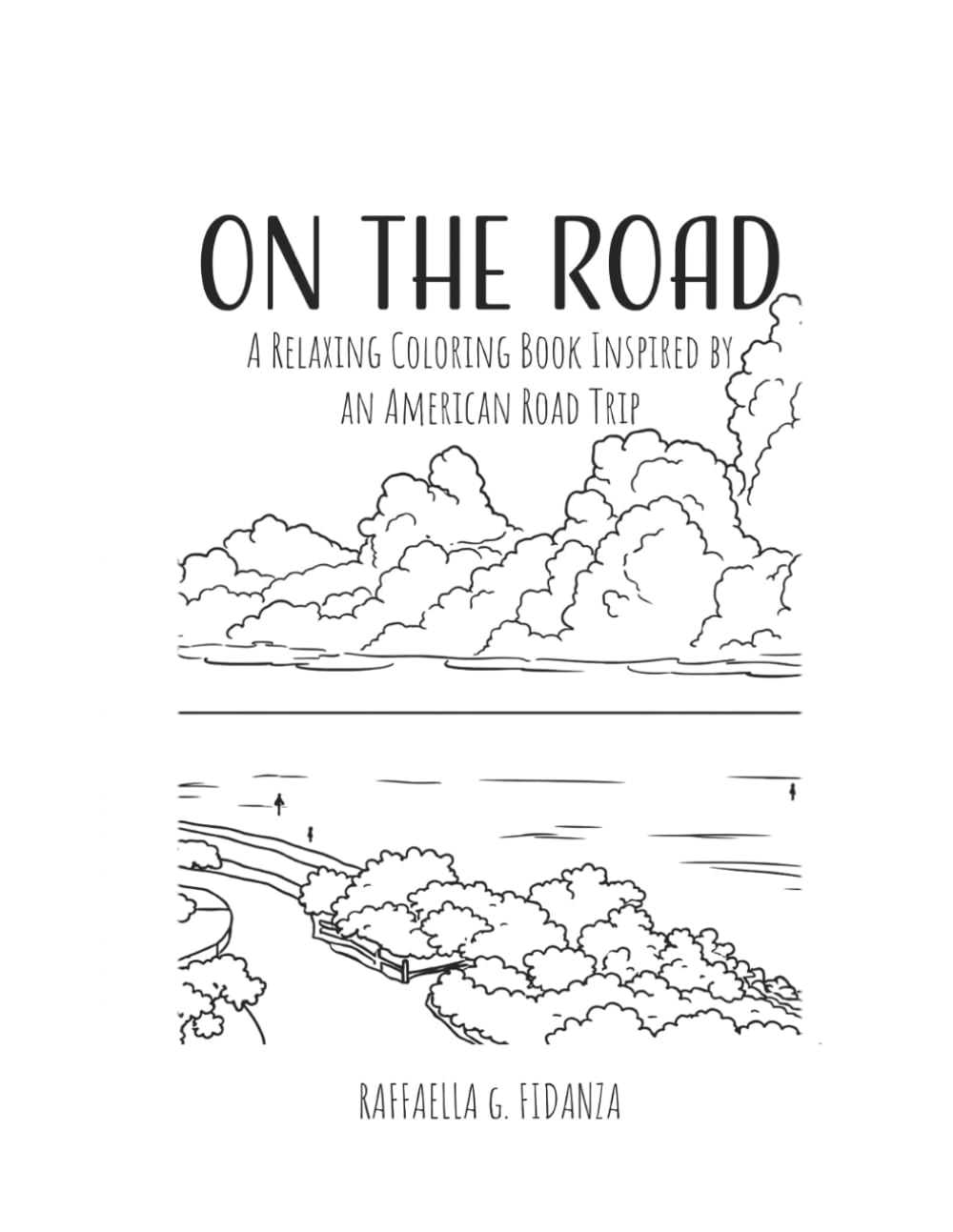 On the Road: A Relaxing Coloring Book Inspired by an American Road Trip