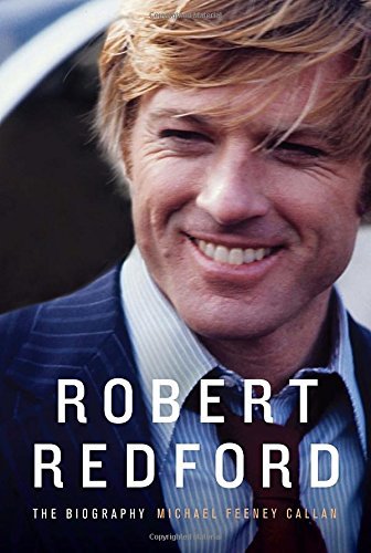 Robert Redford: The Biography by Michael Feeney... B01N2XUNGD Book Cover