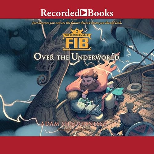 The Unbelievable FIB 2 Audiobook By Adam Shaughnessy cover art