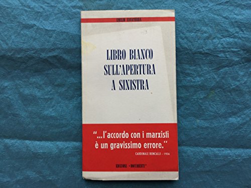 LIBRO BIANCO SULL'APERTURA A SINISTRA