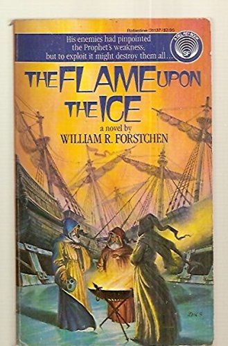 The Flame Upon the Ice 034531137X Book Cover