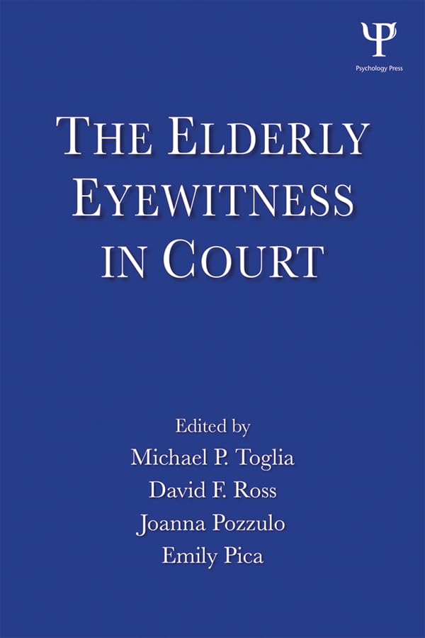 The Elderly Eyewitness in Court      Kindle Edition