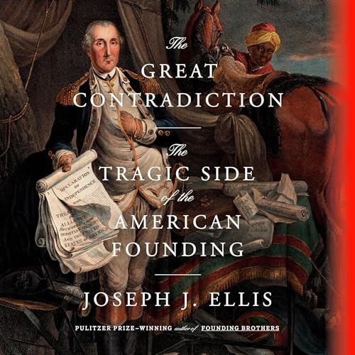 The Great Contradiction Audiolibro Por Joseph J. Ellis arte de portada