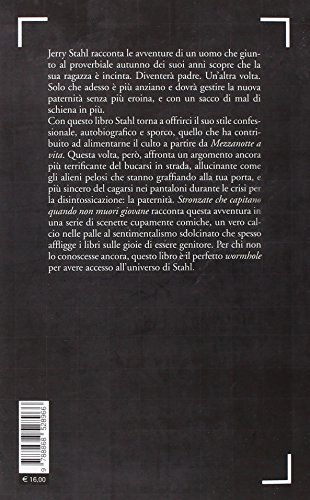 Stronzate Che Capitano Quando Non Muori Giovane - 2