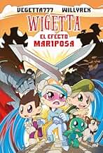 Wigetta 15. El efecto Mariposa (4You2)
