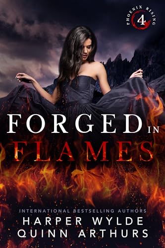 Forged in Flames (Phoenix Rising Book 4)