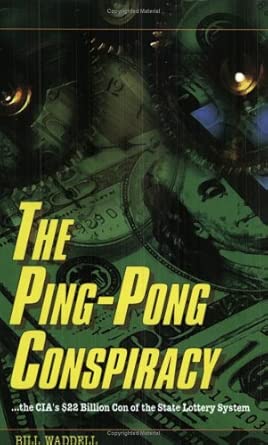 The Ping Pong Conspiracy: Bill Waddell: 9780975565711: Amazon: Books