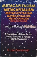 Metacapitalism . . . and the Rocket's Red Glare 0932555004 Book Cover