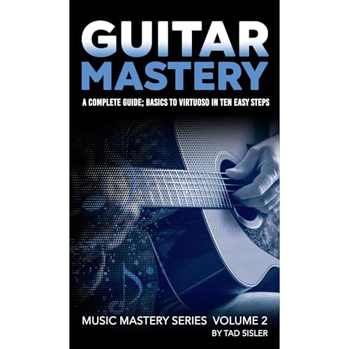GUITAR MASTERY by Tad Sisler episode artwork
