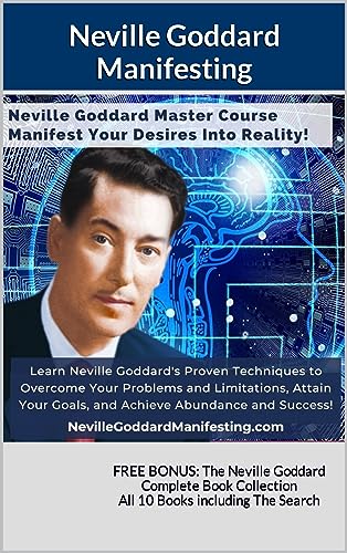 Neville Goddard Master Course - Manifest Your Desires Into Reality! (English Edition)