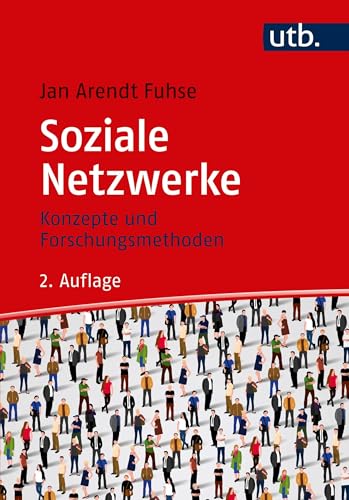 Soziale Netzwerke: Konzepte und Forschungsmethoden