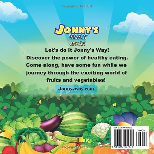 Fruits & Vegetables: (Jonny’s Way Stories)