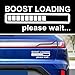 TOMALL 2pcs Boost Loading Decal per auto vinile impermeabile Boost Loading auto adesivi per auto parabrezza paraurti tronco computer portatile moto auto adesivi decorazione (bianco)