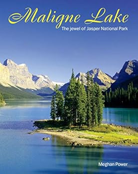Paperback Maligne Lake The Jewel of Jasper National Park Book