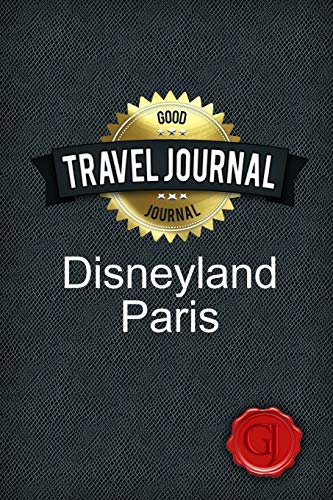 Travel Journal Disneyland Paris Travel Journal Disneyland Paris
