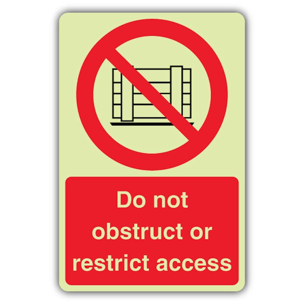 V Safety Photoluminescent Do Not Obstruct Or Restrict Access Safety Sign - 200 x 300 mm - Self Adhesive Vinyl - Triple Glow