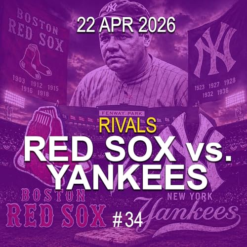 Rivals: Red Sox vs. The Yankees