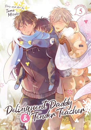 Delinquent Daddy and Tender Teacher Vol. 5: Four-Leaf Clovers (English Edition)