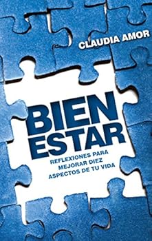 Paperback Bien estar. Reflexiones para mejorar diez aspectos de tu vida [Spanish] Book