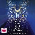 Cover of The Quiet at the End of the World